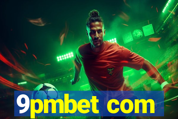 9pmbet com